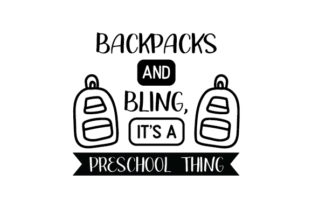 Backpacks and Bling: A Preschool Design Review