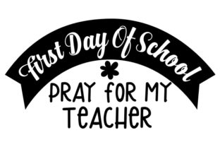 First Day of School: Pray for My Teacher Design Review