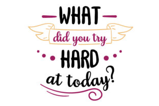 Reviewing What Did You Try Hard at Today